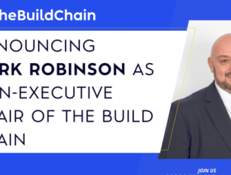Announcing Mark Robinson as Non-Executive Chair of The Build Chain Image